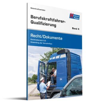 BKF-Qualifizierung LKW Band 4 Recht/Dokumente